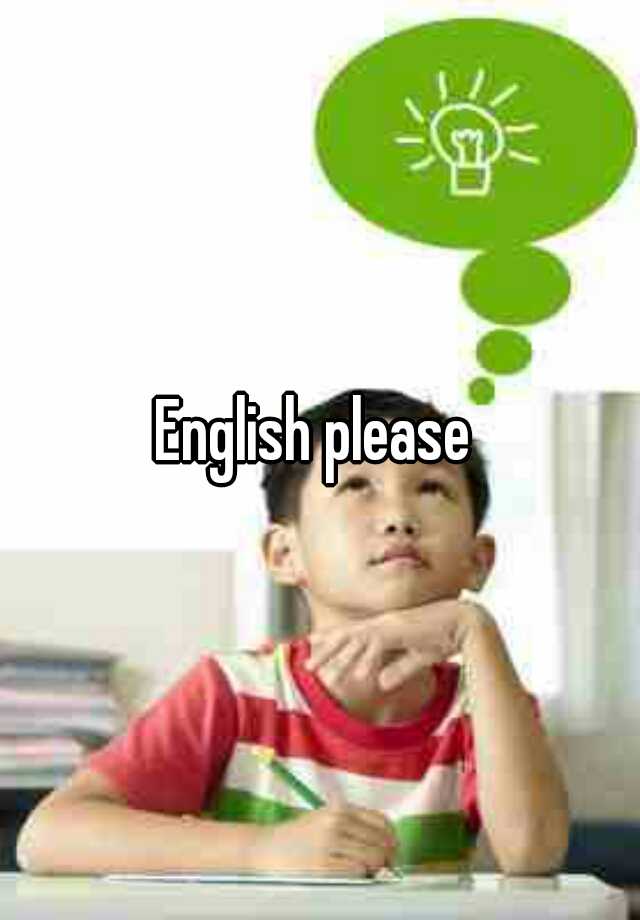 English please