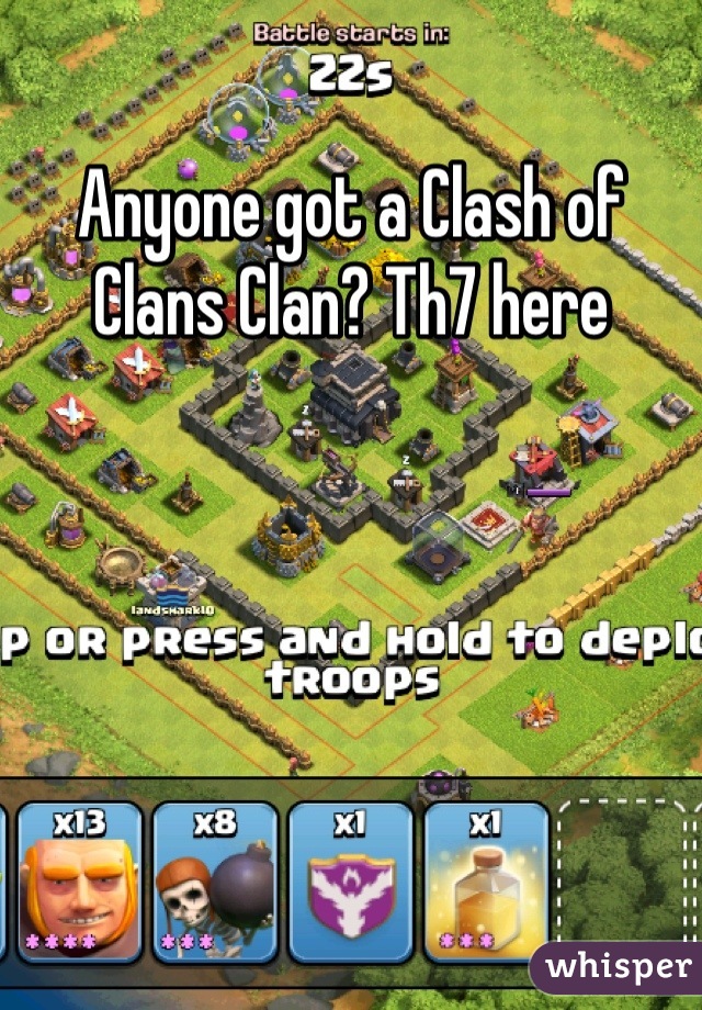 Anyone got a Clash of Clans Clan? Th7 here