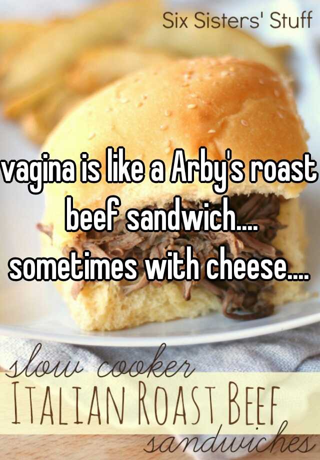 Arbys Vagina