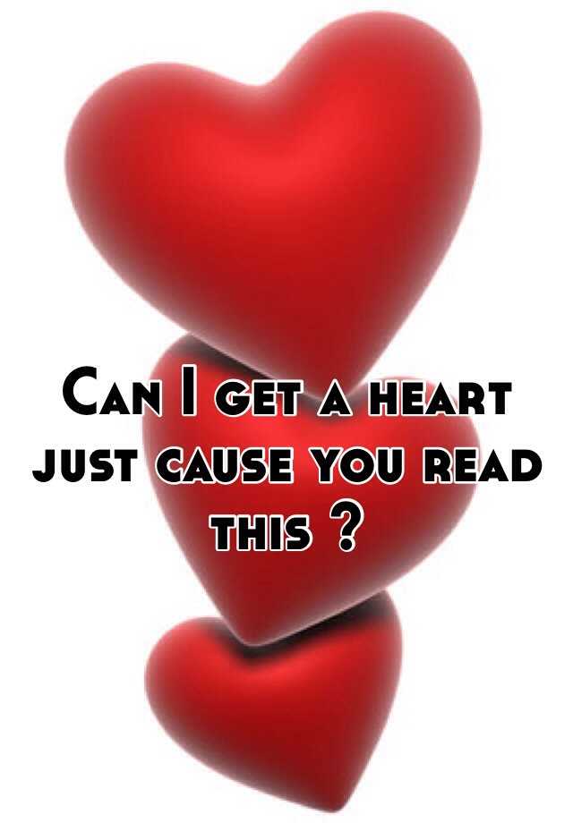 can-i-get-a-heart-just-cause-you-read-this