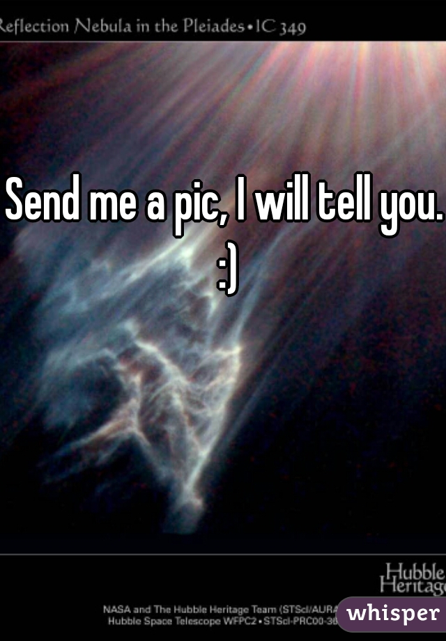 Send me a pic, I will tell you. :)
