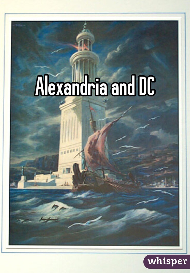 Alexandria and DC