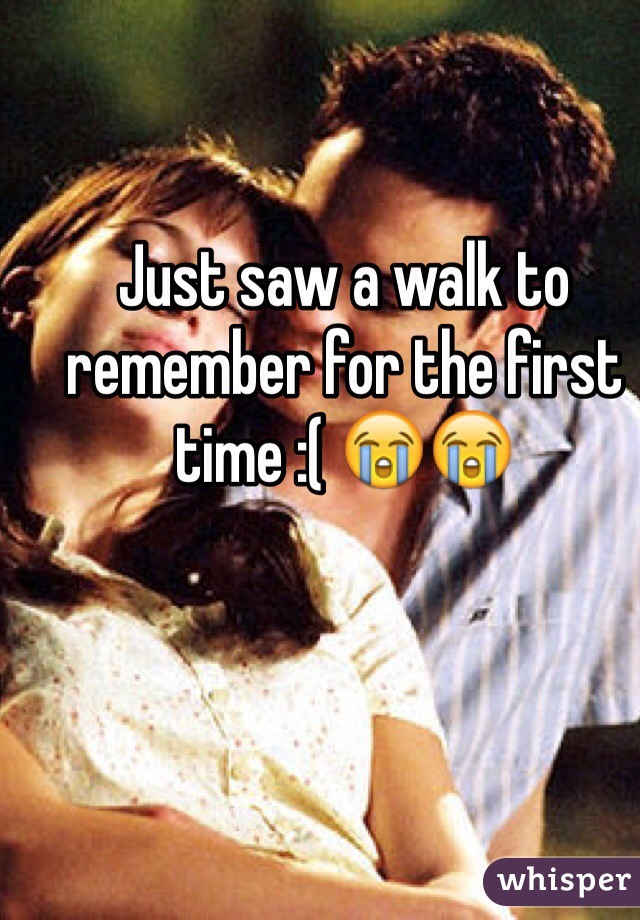 Just saw a walk to remember for the first time :( 😭😭
