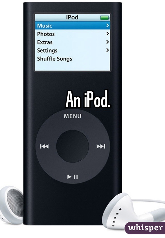 An iPod.