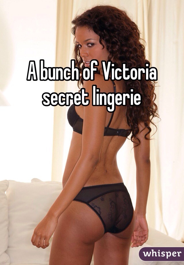 A bunch of Victoria secret lingerie 