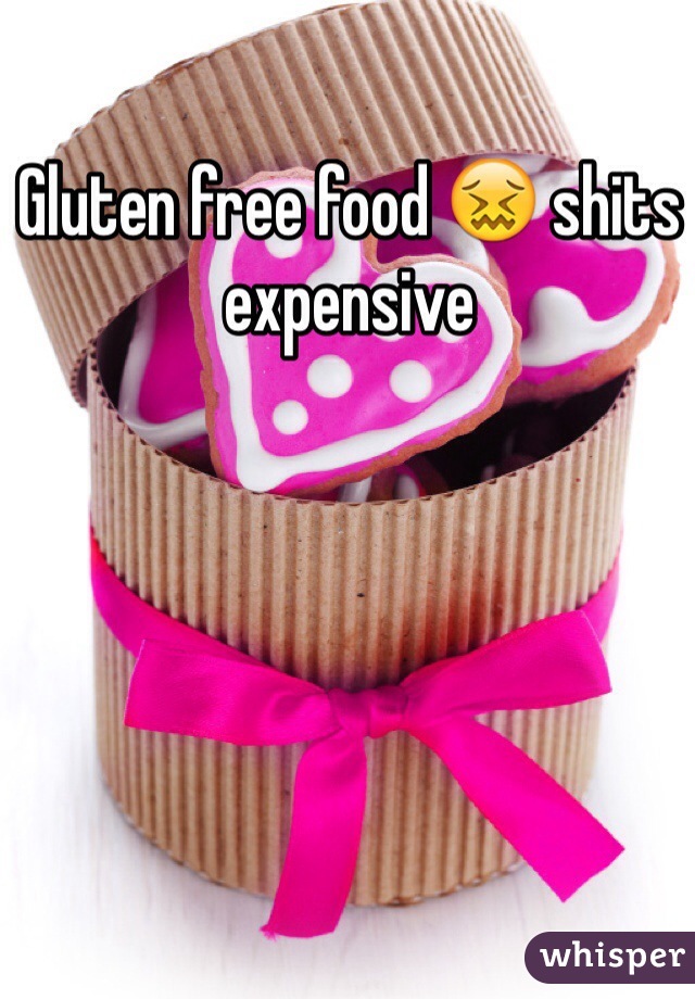 Gluten free food 😖 shits expensive