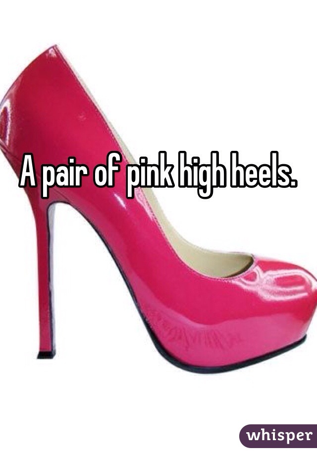 A pair of pink high heels. 