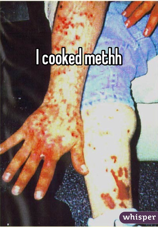 I cooked methh