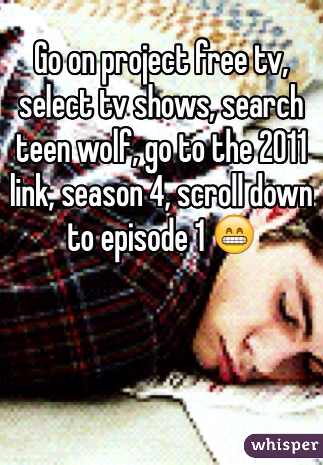 Go on project free tv, select tv shows, search teen wolf, go to the 2011 link, season 4, scroll down to episode 1 😁