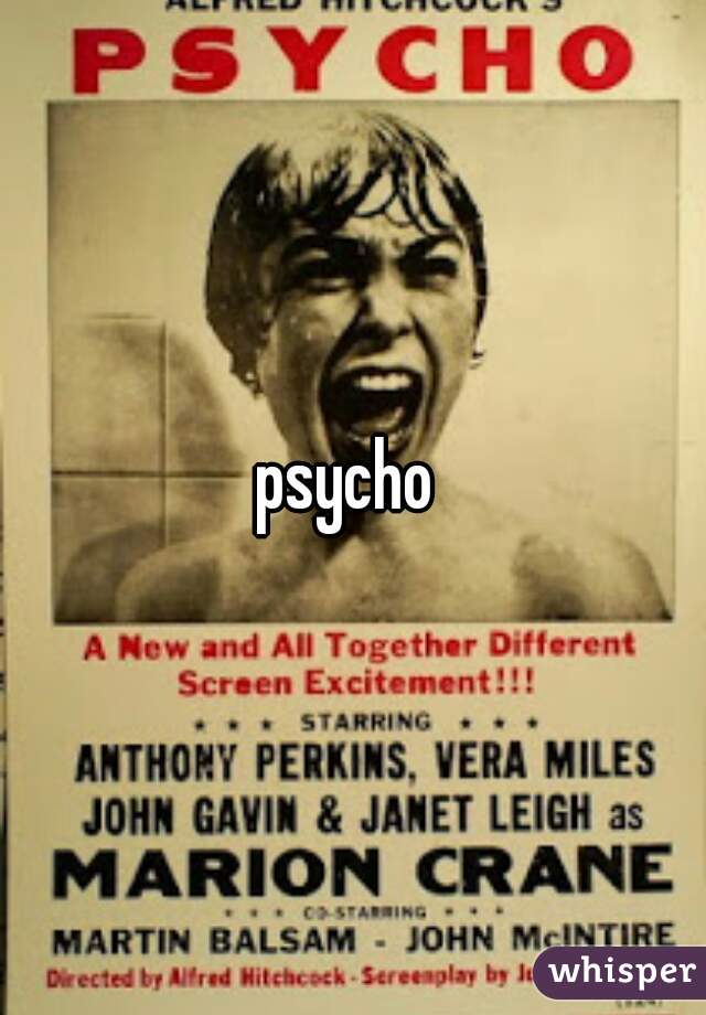 psycho 