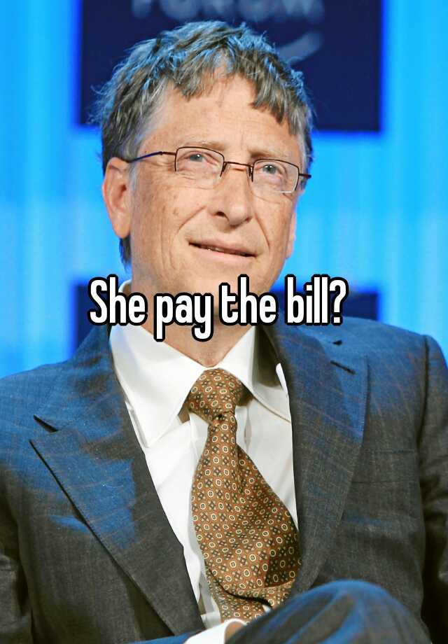 she-pay-the-bill