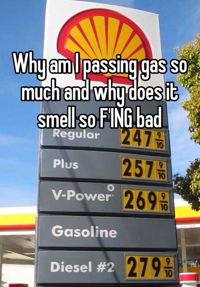 why-am-i-passing-gas-so-much-and-why-does-it-smell-so-f-ing-bad