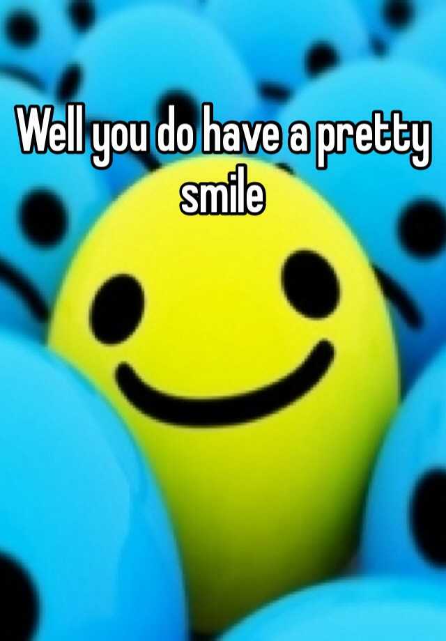 What Does A Pretty Smile Look Like