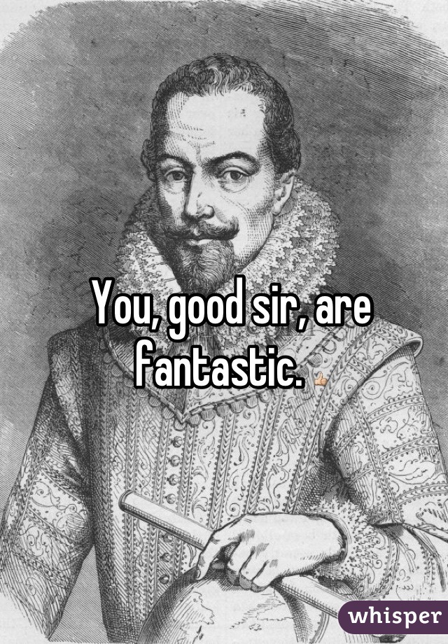 You, good sir, are fantastic. 👍