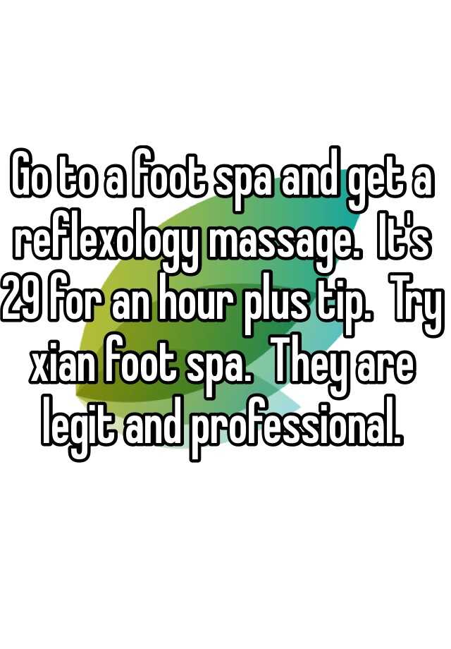 go-to-a-foot-spa-and-get-a-reflexology-massage-it-s-29-for-an-hour