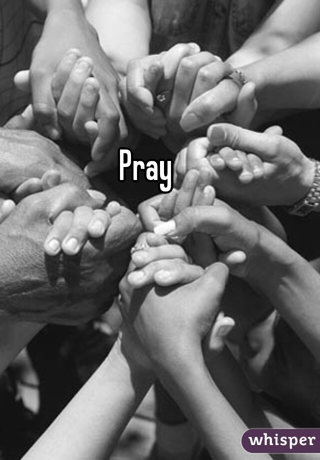 Pray