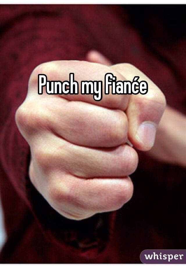 Punch my fianće