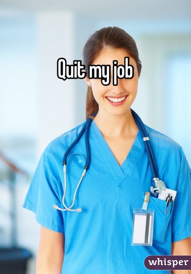 Quit my job
