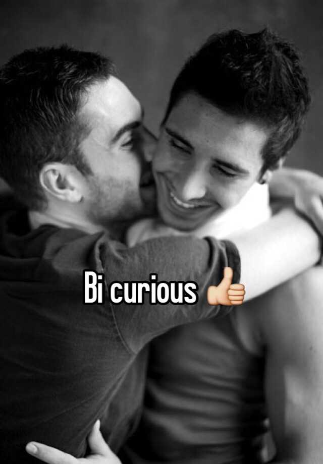 Bi Curious 👍