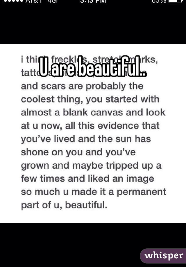 U are beautiful..