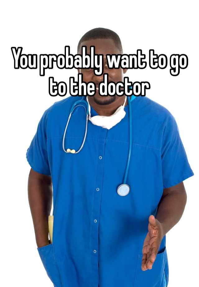 How Often Should You Go To The Doctor