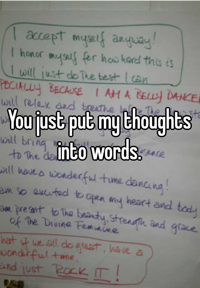 How To Put My Thoughts Into Words