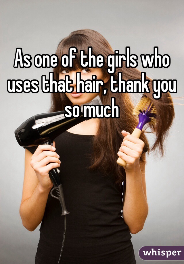 As one of the girls who uses that hair, thank you so much 