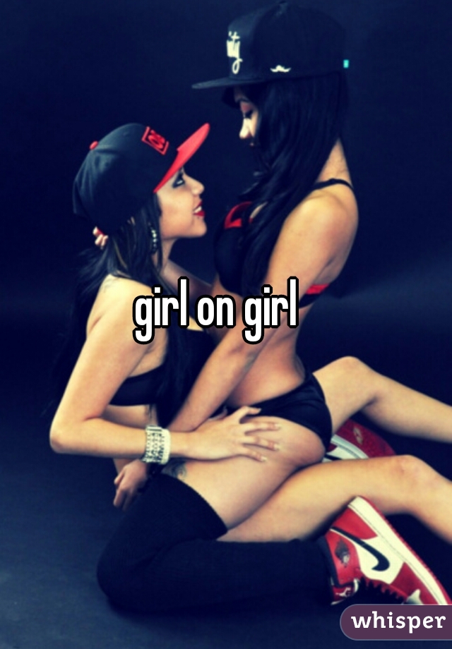 girl on girl  