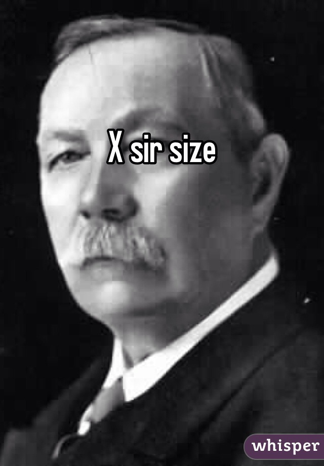 X sir size 