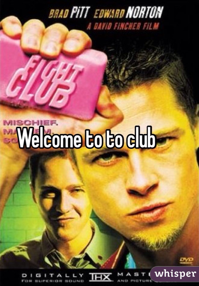 Welcome to to club 