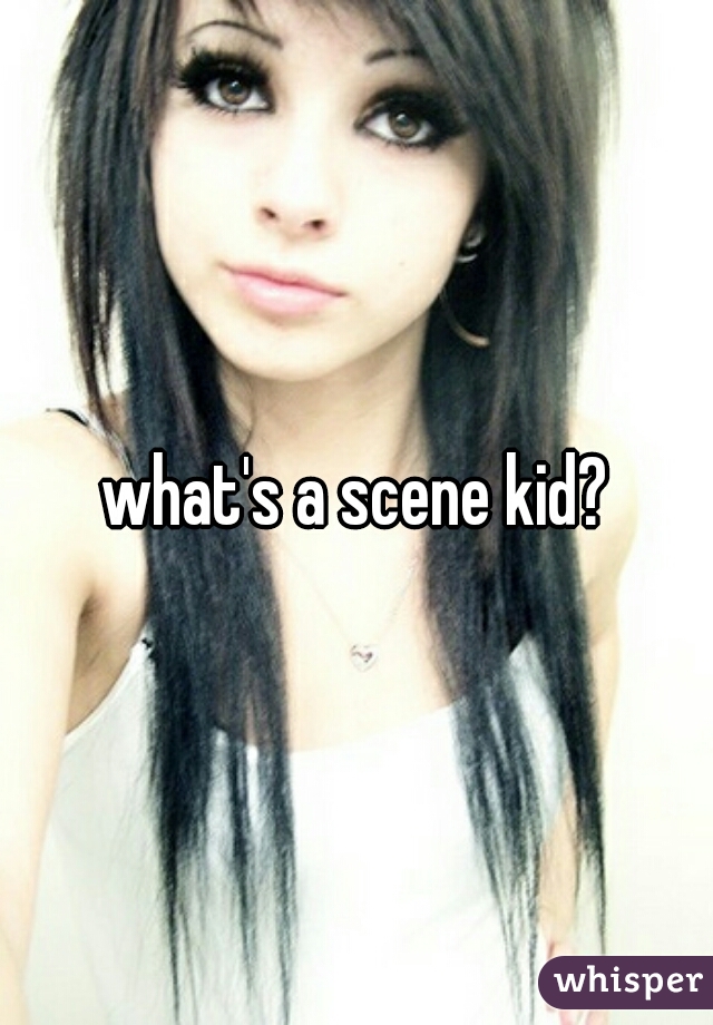 what's a scene kid?