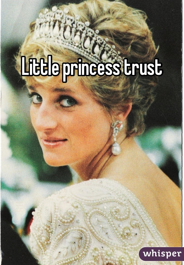 Little princess trust