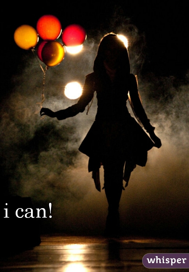 i can! 