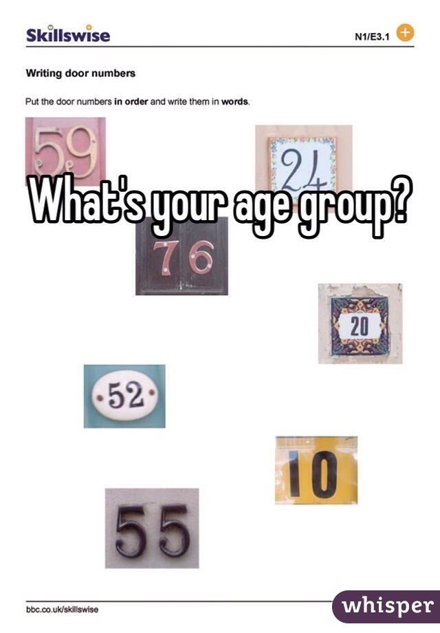 What's your age group?
