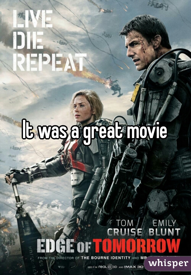 It was a great movie