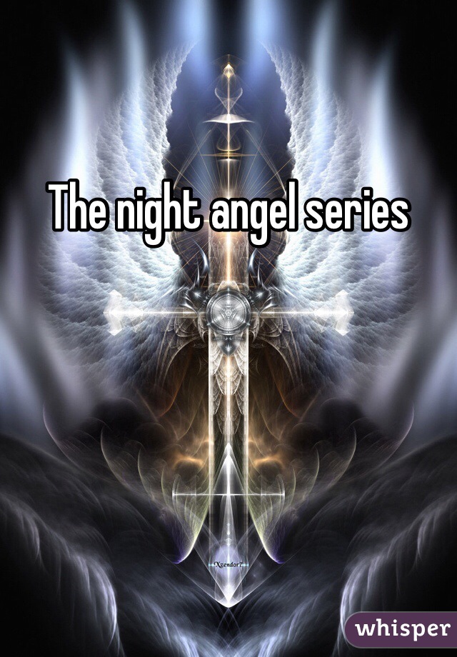 The night angel series