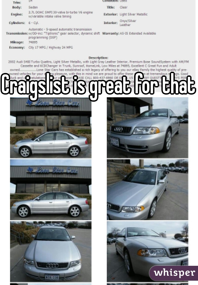 Craigslist is great for that.