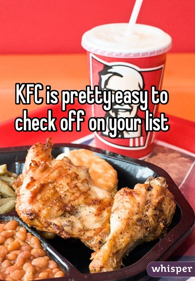 KFC is pretty easy to check off on your list