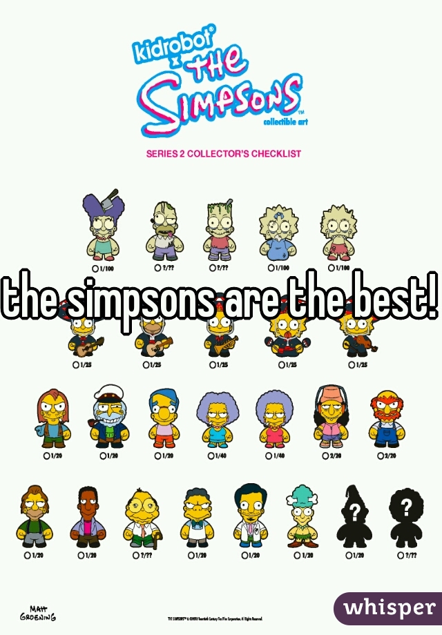 the simpsons are the best!