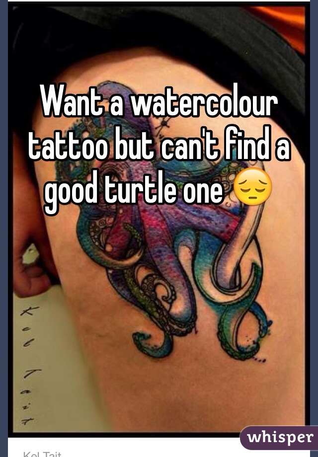 Want a watercolour tattoo but can't find a good turtle one 😔