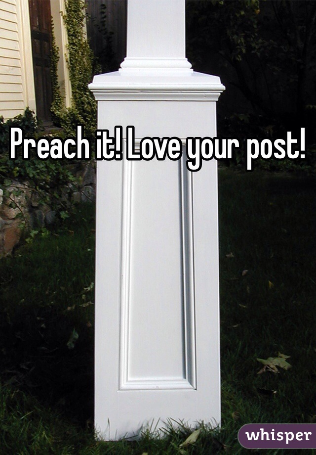Preach it! Love your post! 