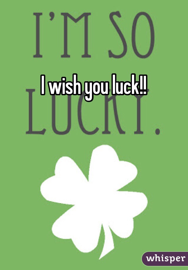 I wish you luck!!