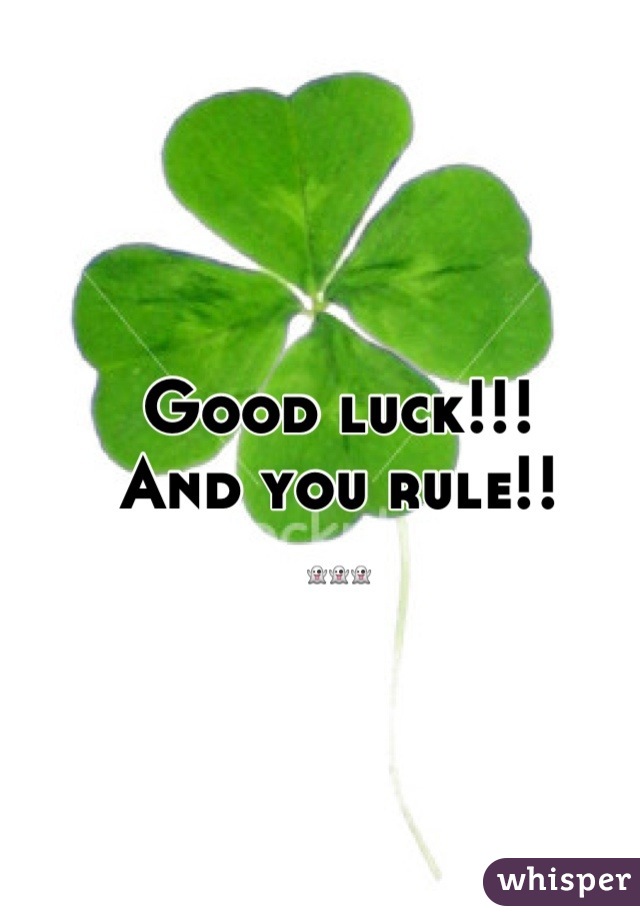 Good luck!!!
And you rule!!
👻👻👻