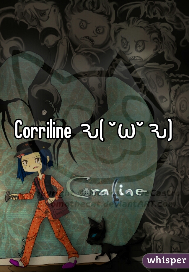 Corriline  ԅ( ˘ω˘ ԅ)