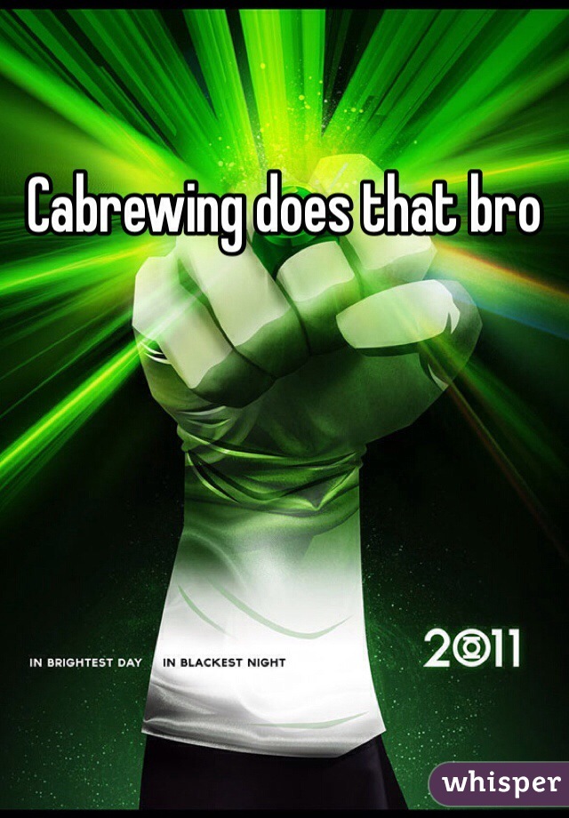 Cabrewing does that bro