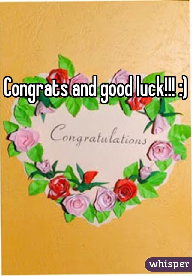 Congrats and good luck!!! :)
