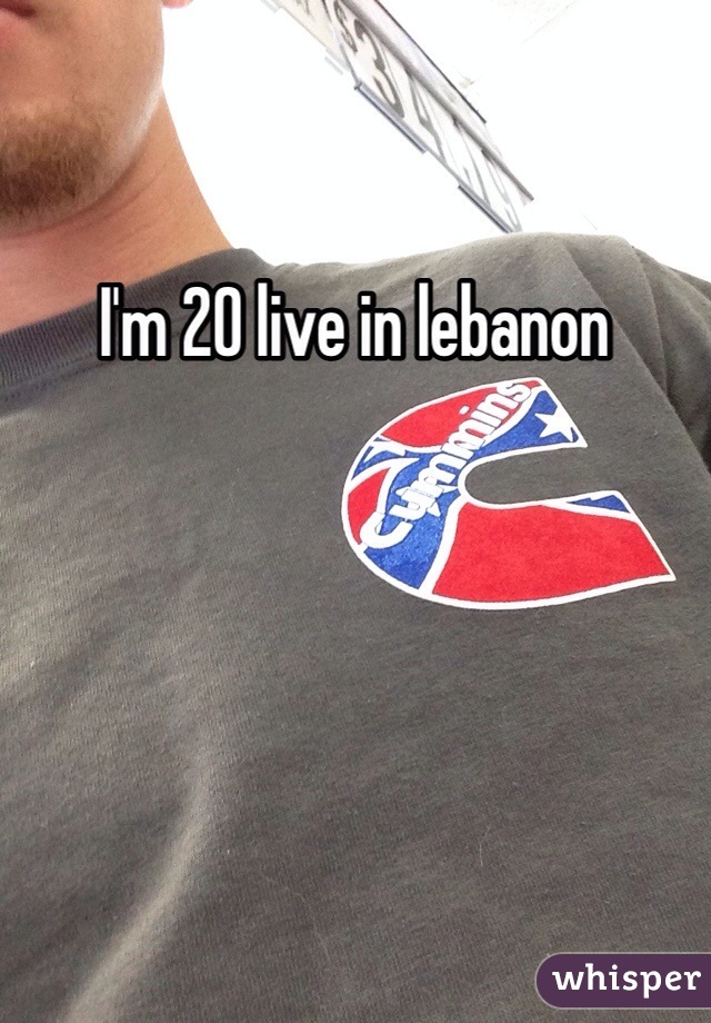 I'm 20 live in lebanon 