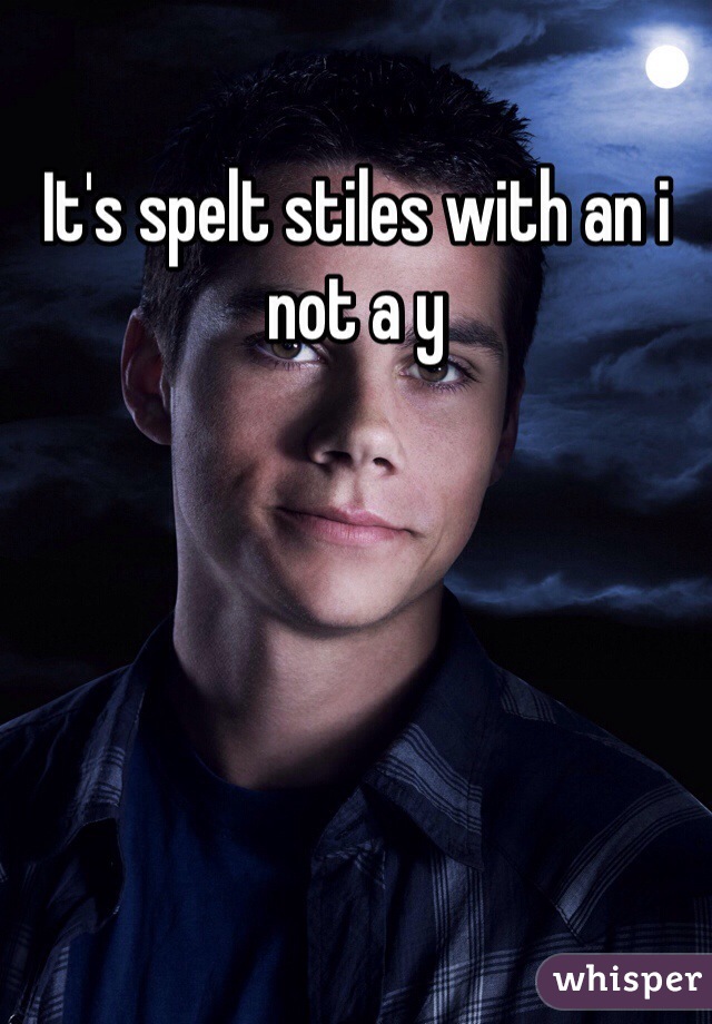 It's spelt stiles with an i not a y