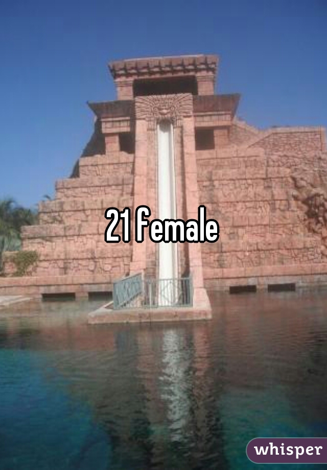 21 female