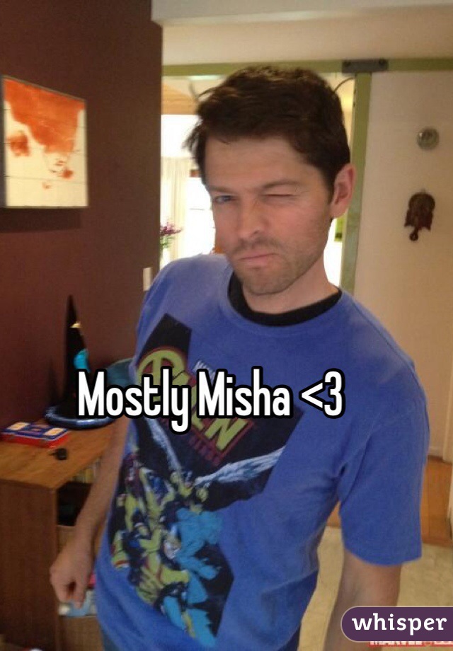 Mostly Misha <3
